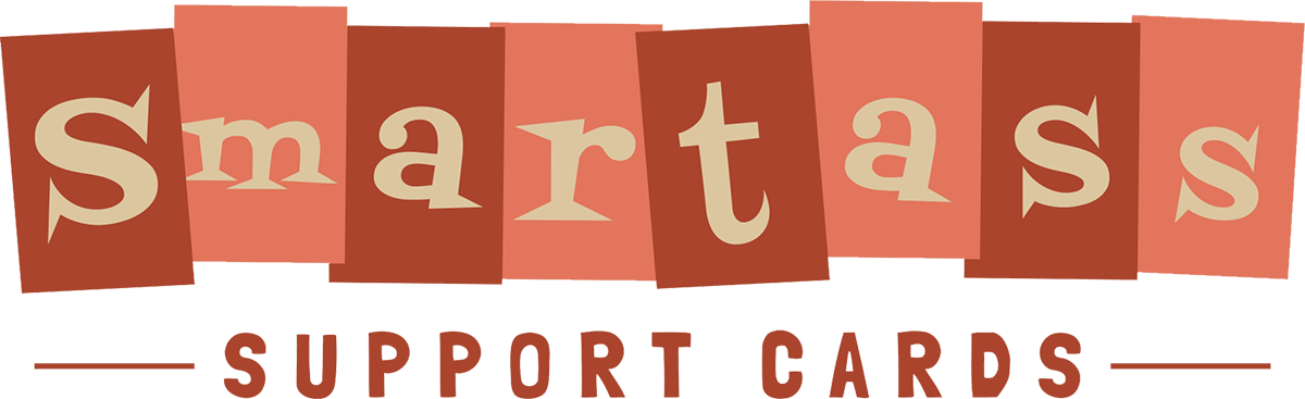 Smartass Support Cards — back to home