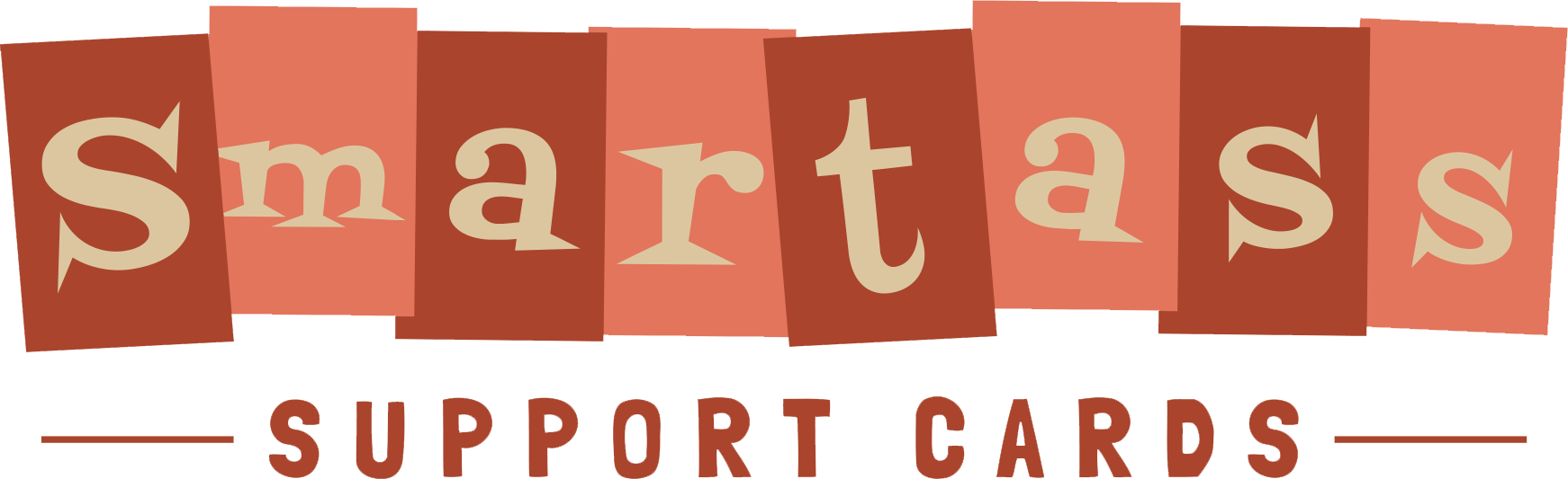 Smartass Support Cards
